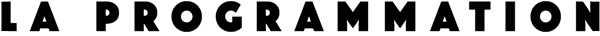 La Programmation